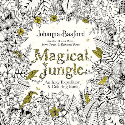 Magical Jungle: An Inky Expedition and Coloring Book for Adults - Johanna Basford