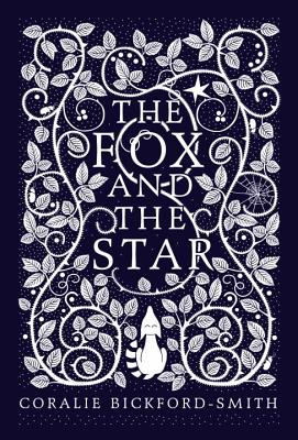 Fox and the Star - Coralie Bickford-smith