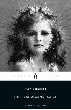 The Case Against Satan - Ray Russell