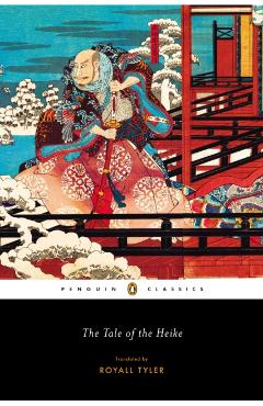 The Tale of the Heike - Royall Tyler