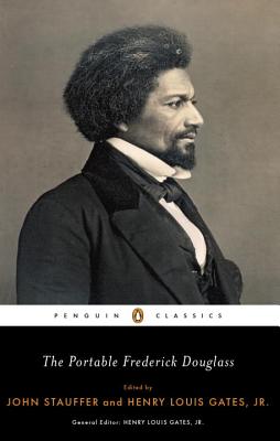 The Portable Frederick Douglass - Frederick Douglass