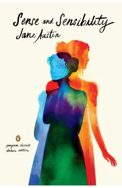 Sense and Sensibility: (penguin Classics Deluxe Edition) - Jane Austen