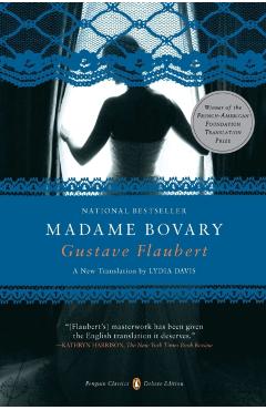 Madame Bovary: (penguin Classics Deluxe Edition) - Gustave Flaubert