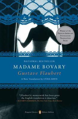 Madame Bovary: (penguin Classics Deluxe Edition) - Gustave Flaubert