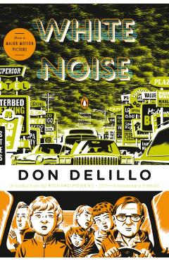 White Noise: (penguin Classics Deluxe Edition) - Don Delillo