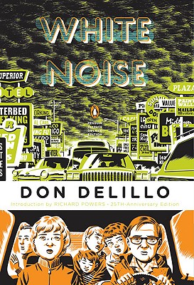 White Noise: (penguin Classics Deluxe Edition) - Don Delillo