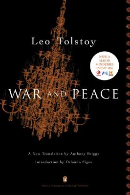 War and Peace: (penguin Classics Deluxe Edition) - Leo Tolstoy