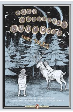 Fairy Tales: (penguin Classics Deluxe Edition) - Hans Christian Andersen