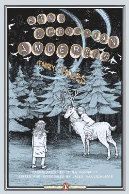 Fairy Tales: (penguin Classics Deluxe Edition) - Hans Christian Andersen