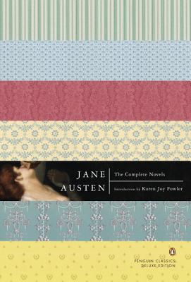 The Complete Novels: (penguin Classics Deluxe Edition) - Jane Austen