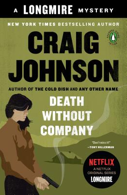 Death Without Company: A Longmire Mystery - Craig Johnson