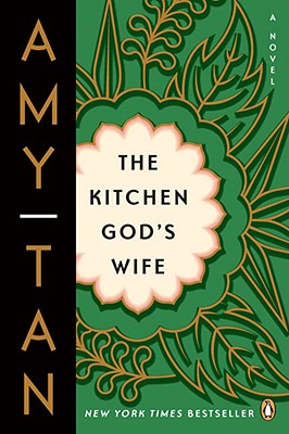 The Kitchen God's Wife - Amy Tan