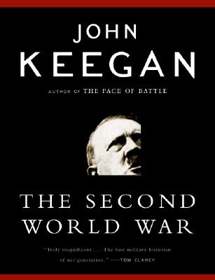 The Second World War - John Keegan