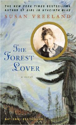 The Forest Lover - Susan Vreeland
