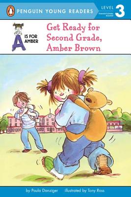 Get Ready for Second Grade, Amber Brown - Paula Danziger
