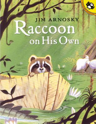 Raccoon on His Own - Jim Arnosky