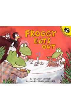 Froggy Eats Out - Jonathan London