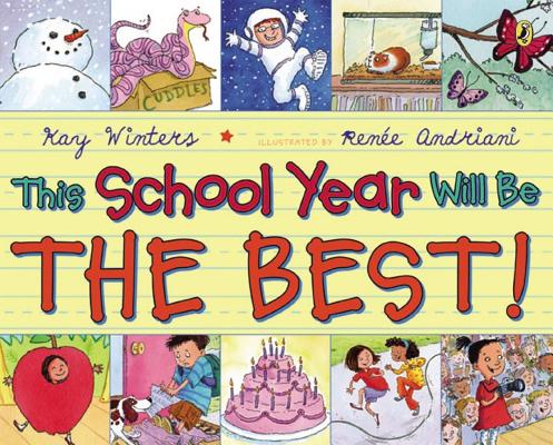 This School Year Will Be the Best! - Kay Winters