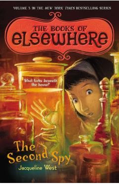 Coperta cărții 'The Second Spy - Jacqueline West'