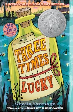 Three Times Lucky - Sheila Turnage