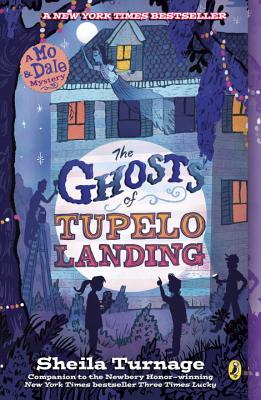 The Ghosts of Tupelo Landing - Sheila Turnage