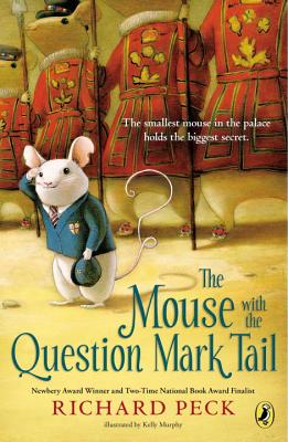 The Mouse with the Question Mark Tail - Richard Peck