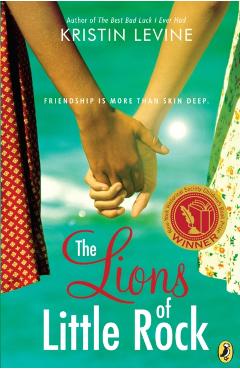 The Lions of Little Rock - Kristin Levine