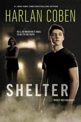 Shelter (Book One): A Mickey Bolitar Novel - Harlan Coben