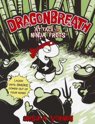 Attack of the Ninja Frogs - Ursula Vernon