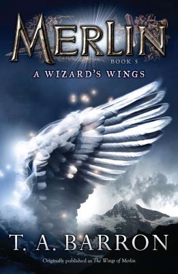 A Wizard's Wings - T. A. Barron