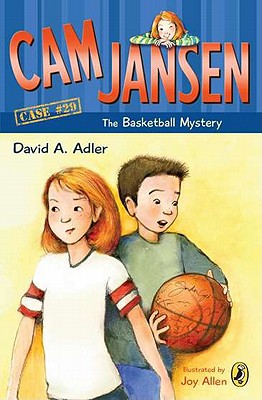 CAM Jansen: The Basketball Mystery #29 - David A. Adler