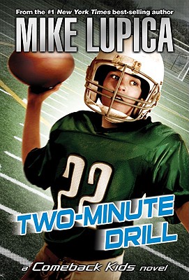 Two-Minute Drill - Mike Lupica