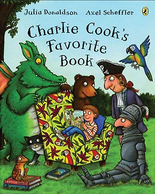 Charlie Cook's Favorite Book - Julia Donaldson