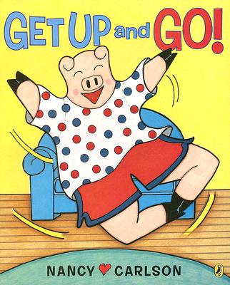 Get Up and Go! - Nancy Carlson