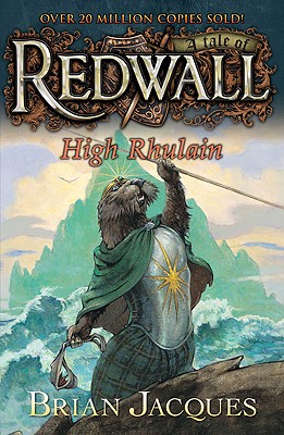 High Rhulain: A Tale from Redwall - Brian Jacques
