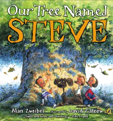 Our Tree Named Steve - Alan Zweibel