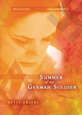 Summer of My German Soldier (Puffin Modern Classics) - Bette Greene