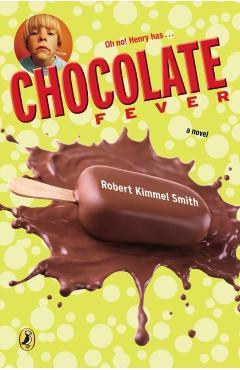 Chocolate Fever - Robert Kimmel Smith