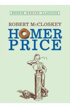 Poza produsului Homer Price (Puffin Modern Classics) - Robert Mccloskey