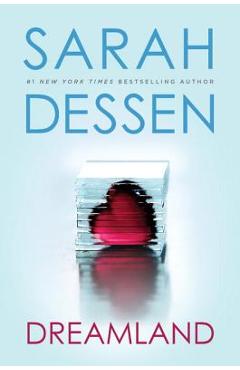 Coperta cărții 'Dreamland - Sarah Dessen'