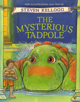 The Mysterious Tadpole - Steven Kellogg