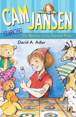 CAM Jansen: The Mystery of the Carnival Prize #9 - David A. Adler