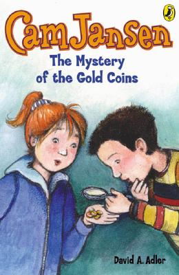CAM Jansen: The Mystery of the Gold Coins #5 - David A. Adler