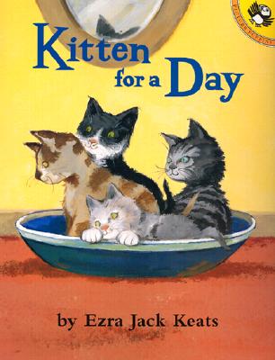 Kitten for a Day - Ezra Jack Keats