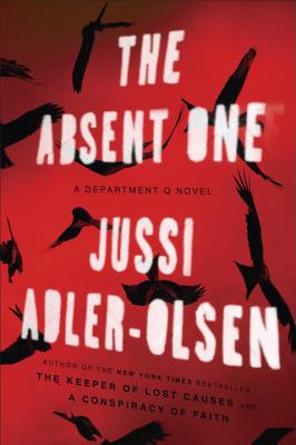 The Absent One: A Department Q Novel - Jussi Adler-olsen