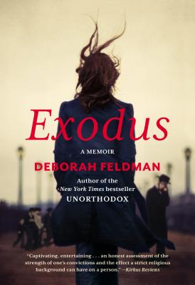 Exodus: A Memoir - Deborah Feldman