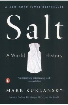Poza produsului Salt: A World History - Mark Kurlansky