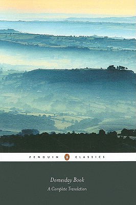 Domesday Book (Penguin Classic): A Complete Translation - G. H. Martin