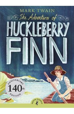 The Adventures of Huckleberry Finn - Mark Twain