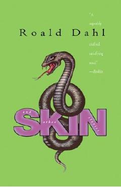 Poza produsului Skin and Other Stories - Roald Dahl